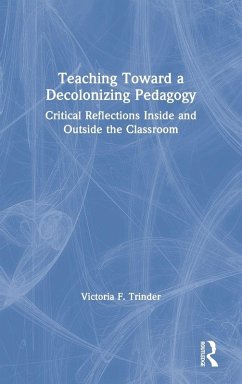 Cover Teaching Toward a Decolonizing Pedagogy