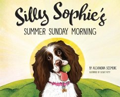 Silly Sophie's Summer Sunday Morning - Sizemore, Alexandra H