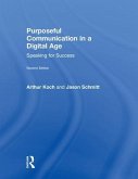 Purposeful Communication in a Digital Age