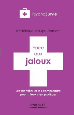 Face aux jaloux - Maupu-Flament, Frédérique