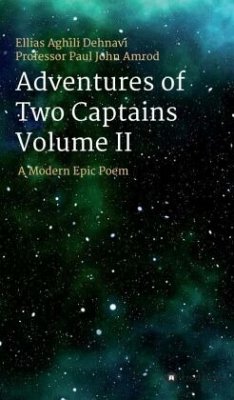 Adventures Of Two Captains Volume II - Aghili Dehnavi , Ellias;Paul John Amrod, Professor