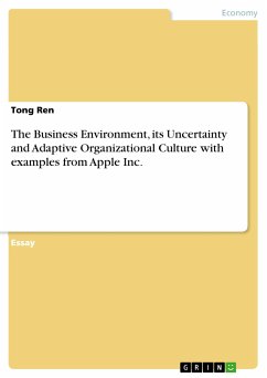 The Business Environment, its Uncertainty and Adaptive Organizational Culture with examples from Apple Inc. (eBook, PDF)