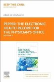 The Electronic Health Record for the Physician's Office Elsevier eBook on Vitalsource (Retail Access Card): For Simchart for the Medical Office