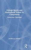 College Sports and Institutional Values in Competition