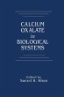 Calcium Oxalate in Biological Systems - Bild 1