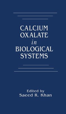 Calcium Oxalate in Biological Systems - Khan, Saeed R
