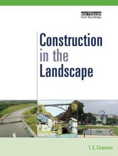 Construction in the Landscape - Carpenter, T G