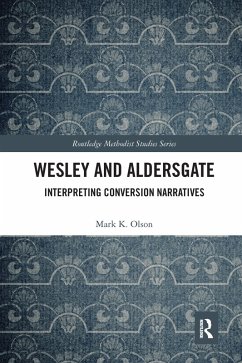 Wesley and Aldersgate - Olson, Mark K