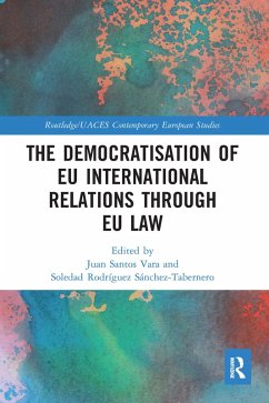 Cover The Democratisation of EU International Relations Through EU Law