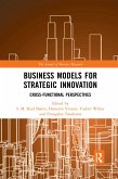 Business Models for Strategic Innovation