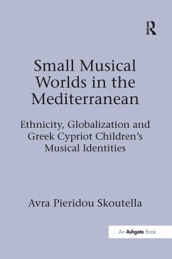 Small Musical Worlds in the Mediterranean - Skoutella, Avra Pieridou