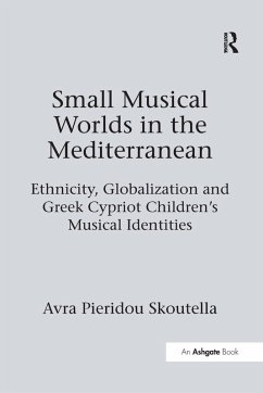 Small Musical Worlds in the Mediterranean - Skoutella, Avra Pieridou