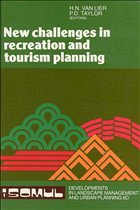 New Challenges in Recreation and Tourism Planning - van Lier, H.N. / Taylor, P.D. (eds.)