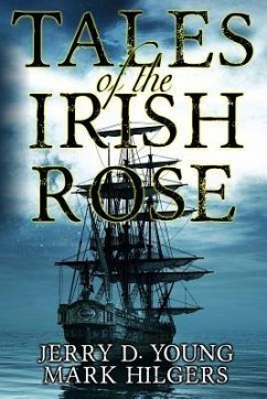 Tales of the Irish Rose - Young, Jerry D; Hilgers, Mark