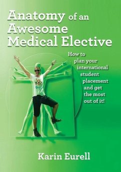 Cover Anatomy of an Awesome Medical Elective