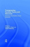 Transgressing Feminist Theory and Discourse