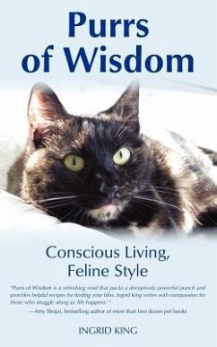 Purrs of Wisdom: Conscious Living, Feline Style - King, Ingrid