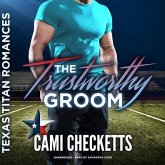The Trustworthy Groom The Trustworthy Groom
