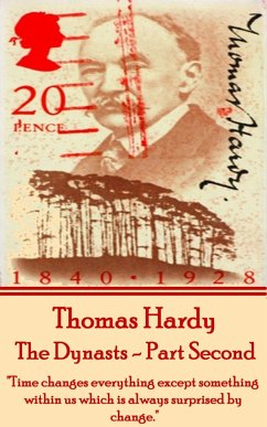 Thomas Hardy - The Dynasts - Part Second: 