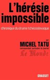L'hérésie impossible L'hérésie impossible