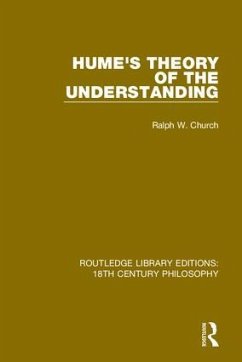 Hume's Theory of the Understanding - Church, Ralph W