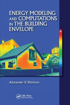 Energy Modeling and Computations in the Building Envelope - Dimitrov, Alexander V
