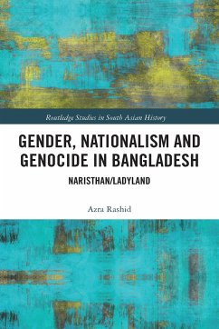 Gender, Nationalism, and Genocide in Bangladesh - Rashid, Azra