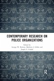 Contemporary Research on Police Organizations