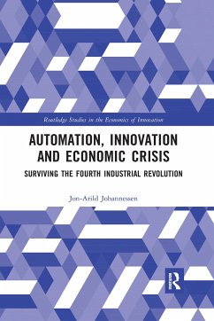 Automation, Innovation and Economic Crisis - Johannessen, Jon-Arild