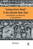 Losing One's Head in the Ancient Near East