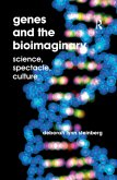 Genes and the Bioimaginary Genes and the Bioimaginary