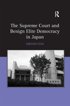 The Supreme Court and Benign Elite Democracy in Japan - Itoh, Hiroshi