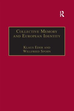 Collective Memory and European Identity - Spohn, Willfried