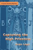 Capturing the High Priestess Capturing the High Priestess