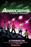 Animorphs La Bande Dessinée: N° 1 - l'Invasion