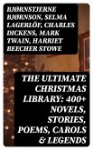 The Ultimate Christmas Library: 400+ Novels, Stories, Poems, Carols & Legends (eBook, ePUB)