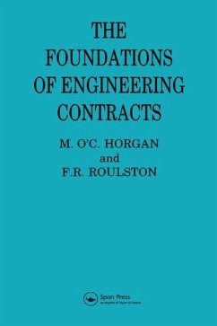 The Foundations of Engineering Contracts - Decd**, F R Roulston; Horgan, M O'c; Roulston, F R
