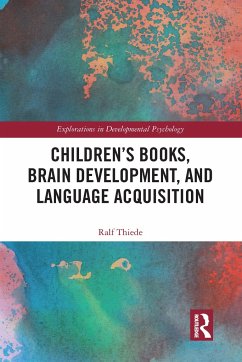 Children's books, brain development, and language acquisition - Thiede, Ralf
