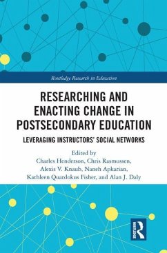 Researching and Enacting Change in Postsecondary Education