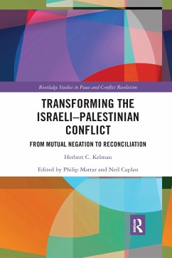 Transforming the Israeli-Palestinian Conflict - Kelman, Herbert C