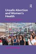 Unsafe Abortion and Women's Health - Bild 1