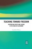 Teaching Toward Freedom