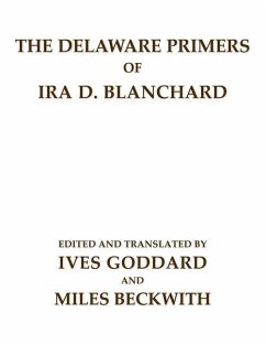 The Delaware Primers of Ira D. Blanchard - Goddard, Ives; Beckwith, Miles; Blanchard, Ira D.