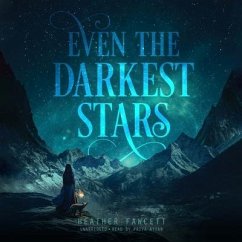 Even the Darkest Stars - Fawcett, Heather