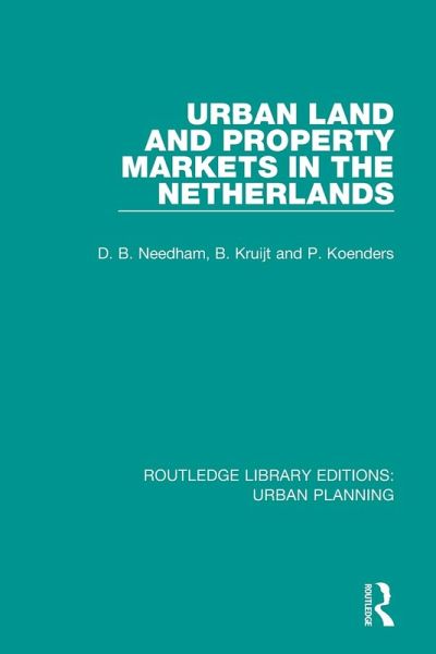 Urban Land and Property Markets in The Netherlands Urban Land and Property Markets in The Netherlands