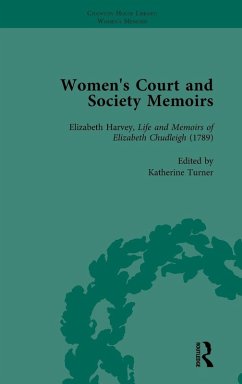 Women's Court and Society Memoirs, Part II vol 5 - Batchelor, Jennie; Culley, Amy; Turner, Katherine Women's Court and Society Memoirs, Part II vol 5 - Batchelor, Jennie; Culley, Amy; Turner, Katherine