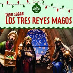 Cover Todo Sobre Los Tres Reyes Magos (All about the Three Kings)