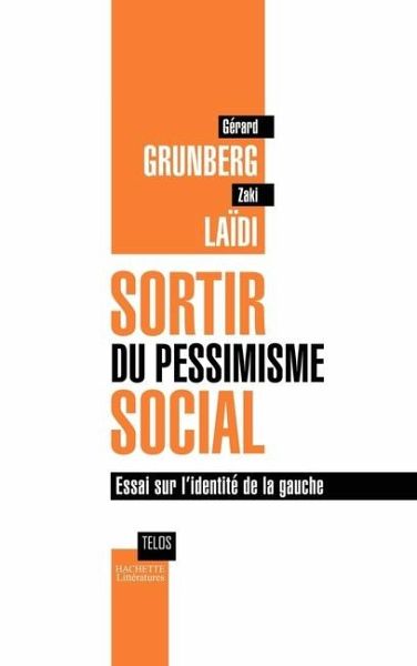 Sortir Du Pessimisme Social Sortir Du Pessimisme Social