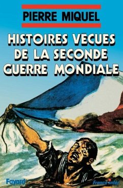 Cover Histoires vécues de la seconde guerre mondiale