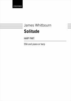 Whitbourn, James, Solitude SSA & piano/harp Harp part for SSA version